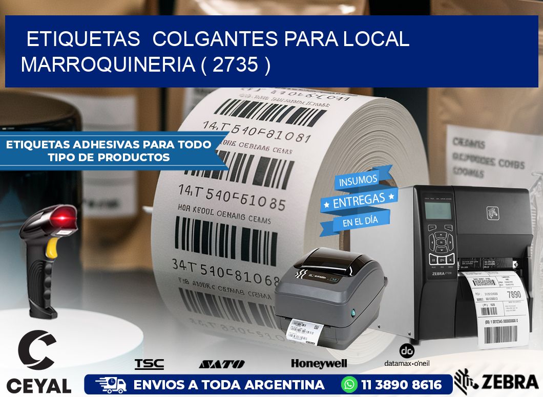 ETIQUETAS  COLGANTES PARA LOCAL MARROQUINERIA ( 2735 )