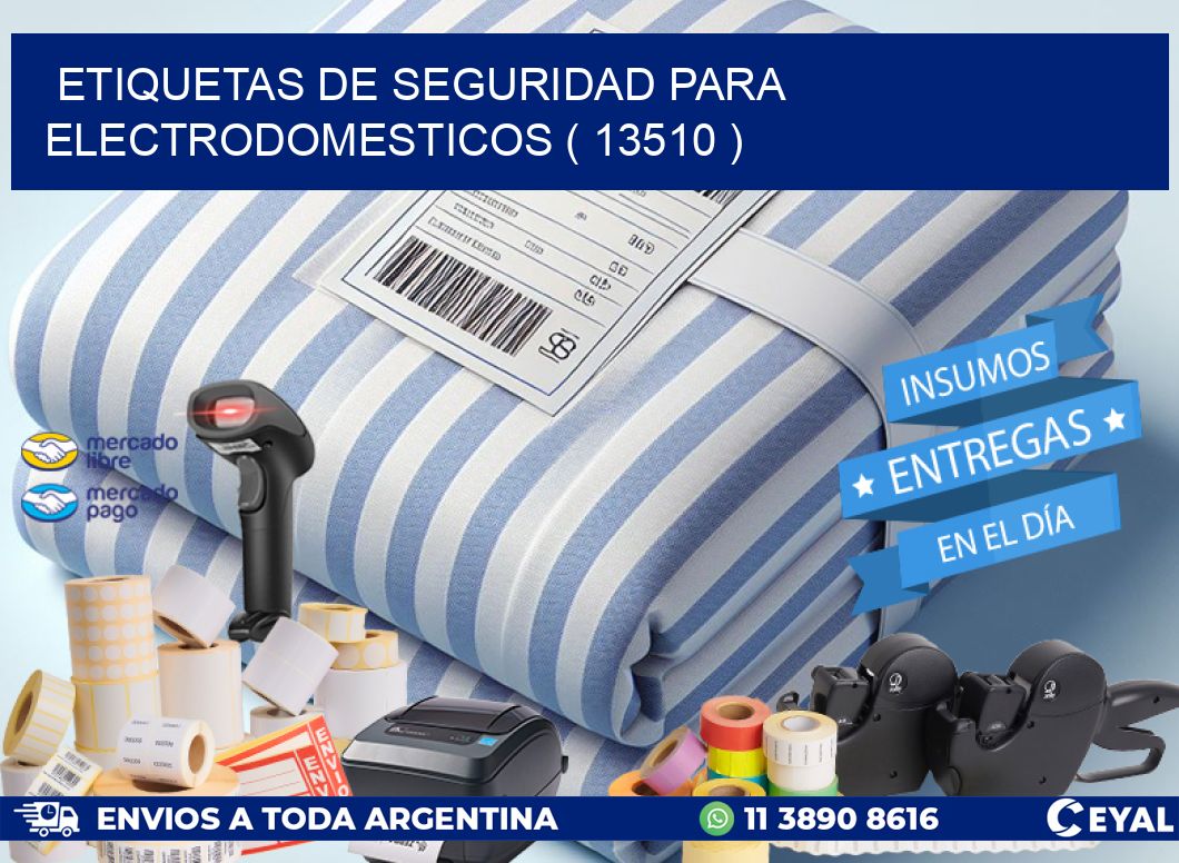 ETIQUETAS DE SEGURIDAD PARA ELECTRODOMESTICOS ( 13510 )