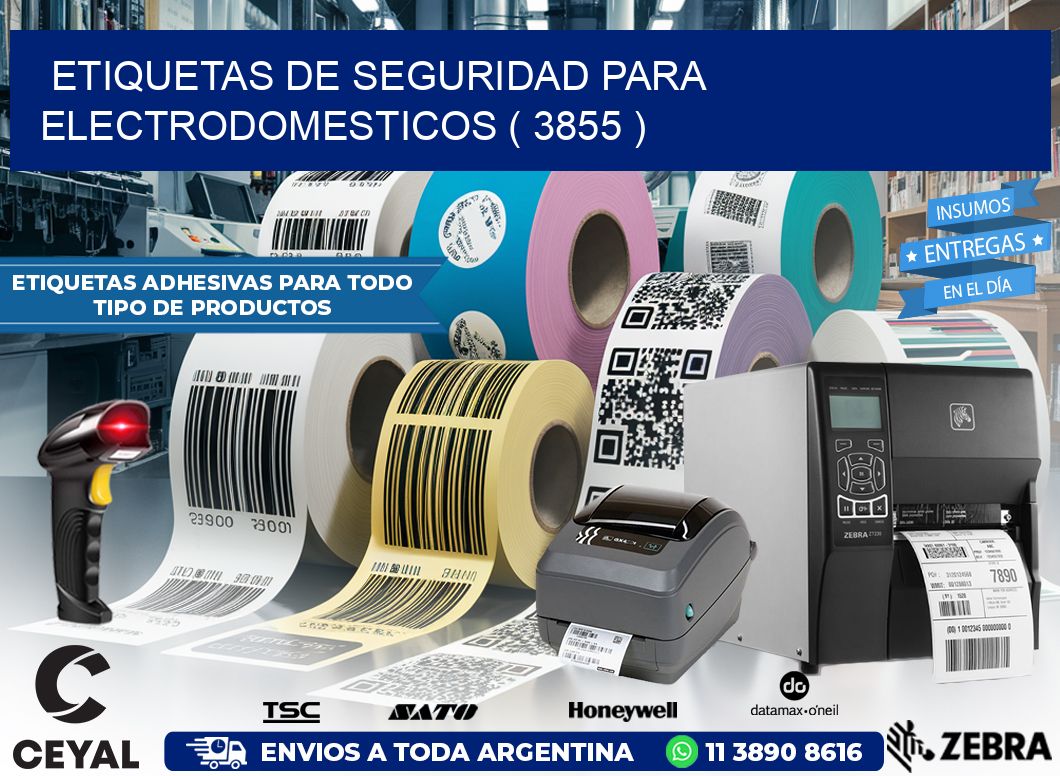 ETIQUETAS DE SEGURIDAD PARA ELECTRODOMESTICOS ( 3855 )