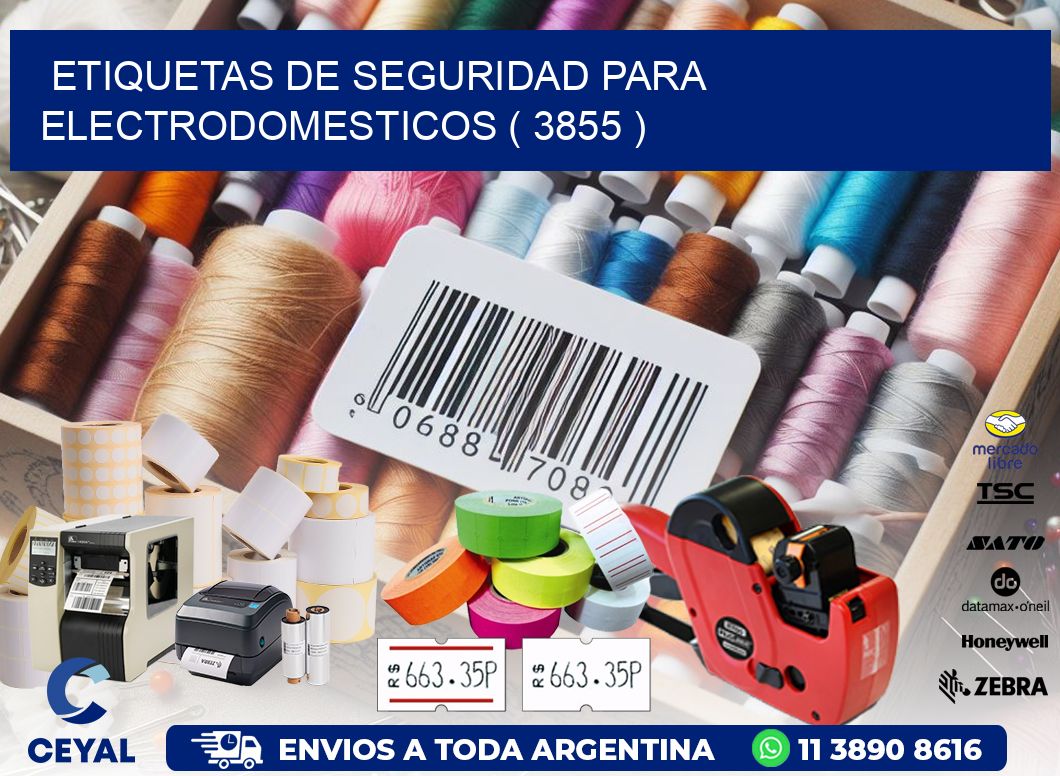 ETIQUETAS DE SEGURIDAD PARA ELECTRODOMESTICOS ( 3855 )