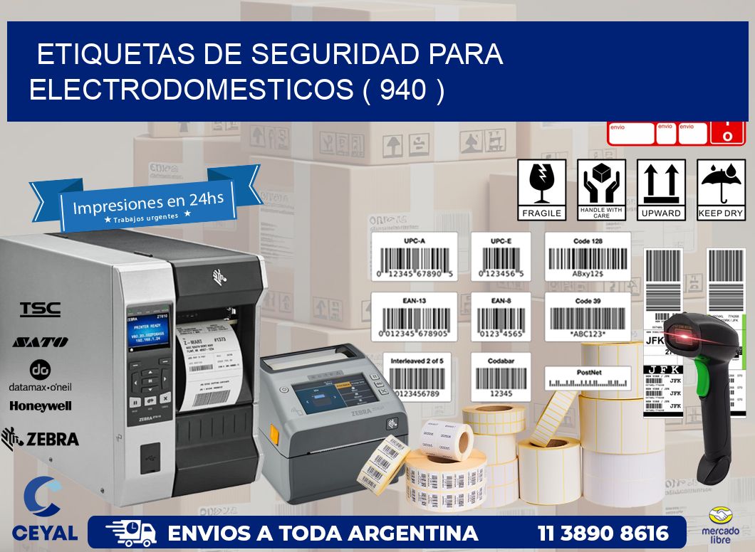 ETIQUETAS DE SEGURIDAD PARA ELECTRODOMESTICOS ( 940 )