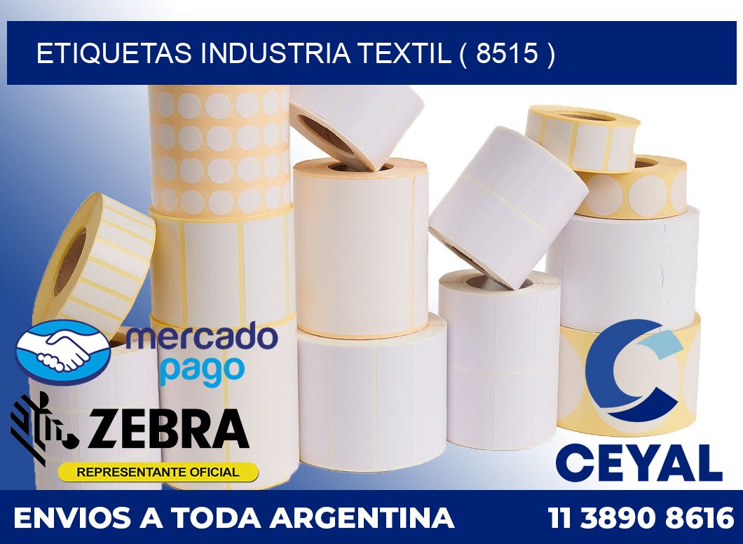ETIQUETAS INDUSTRIA TEXTIL ( 8515 )