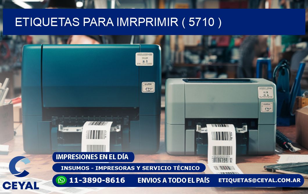 ETIQUETAS PARA IMRPRIMIR ( 5710 )
