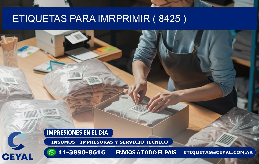 ETIQUETAS PARA IMRPRIMIR ( 8425 )