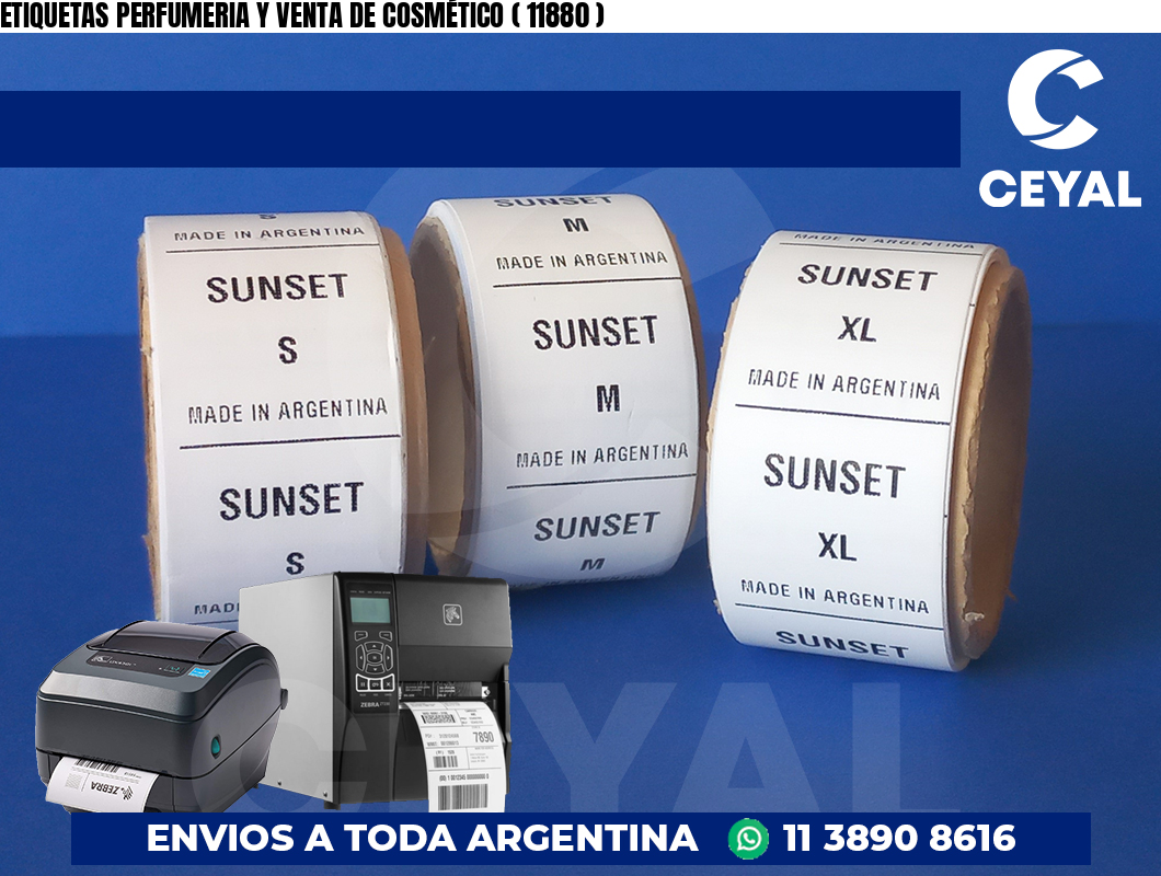 ETIQUETAS PERFUMERIA Y VENTA DE COSMÉTICO ( 11880 )