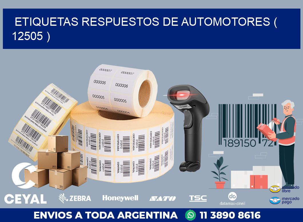 ETIQUETAS RESPUESTOS DE AUTOMOTORES ( 12505 )