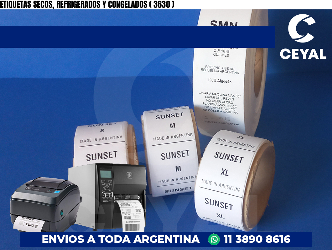 ETIQUETAS SECOS, REFRIGERADOS Y CONGELADOS ( 3630 )