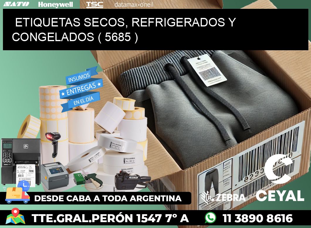 ETIQUETAS SECOS, REFRIGERADOS Y CONGELADOS ( 5685 )
