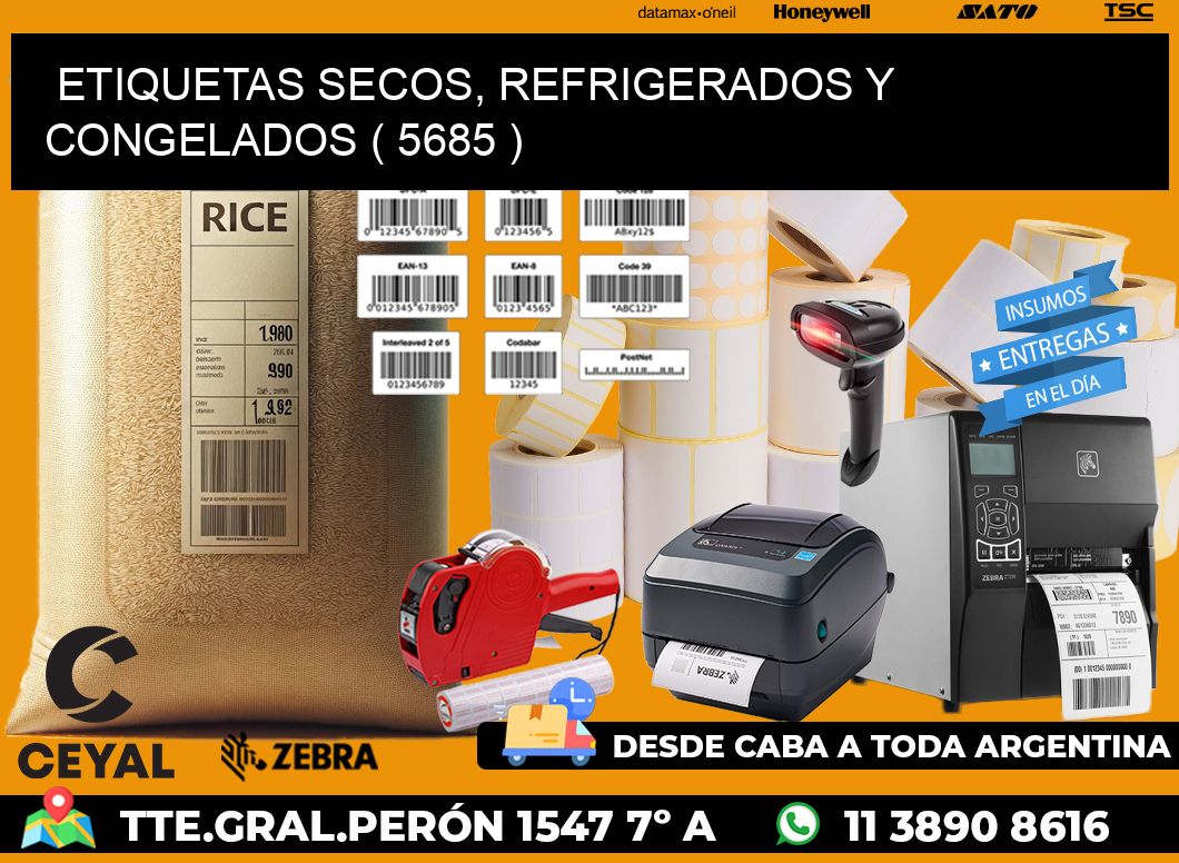 ETIQUETAS SECOS, REFRIGERADOS Y CONGELADOS ( 5685 )