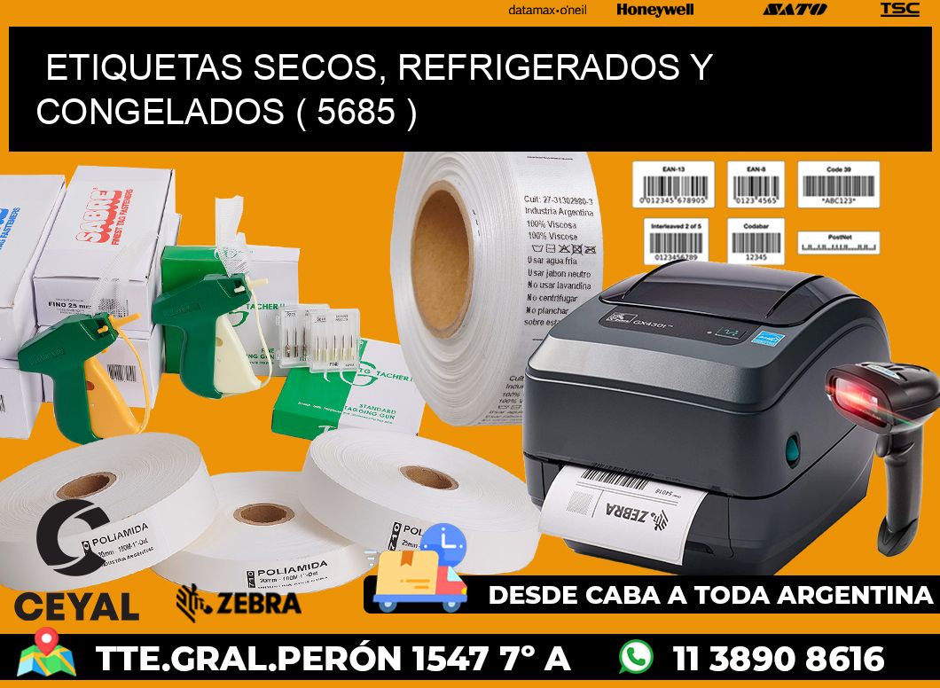 ETIQUETAS SECOS, REFRIGERADOS Y CONGELADOS ( 5685 )