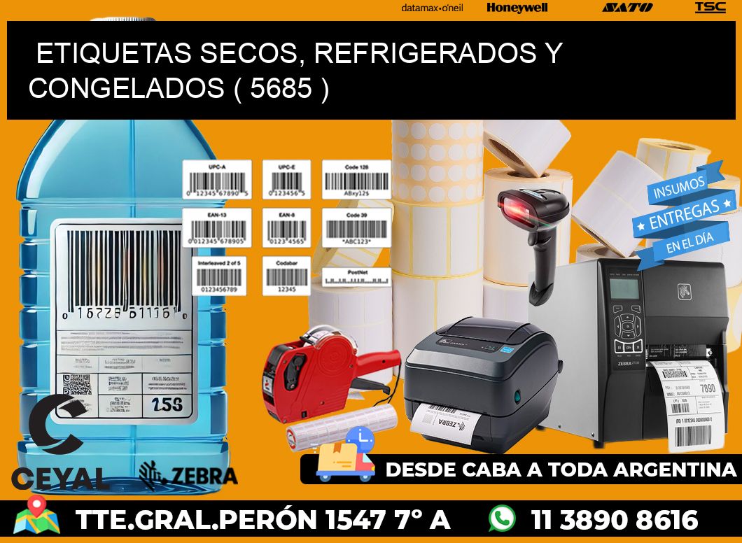 ETIQUETAS SECOS, REFRIGERADOS Y CONGELADOS ( 5685 )