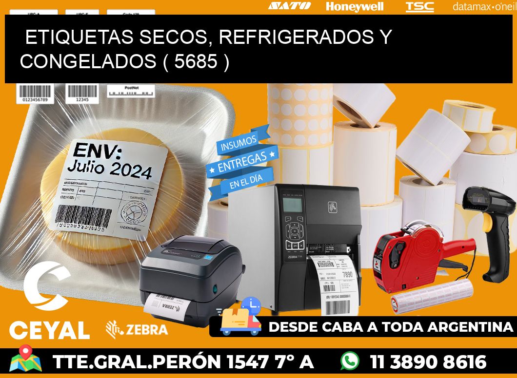ETIQUETAS SECOS, REFRIGERADOS Y CONGELADOS ( 5685 )