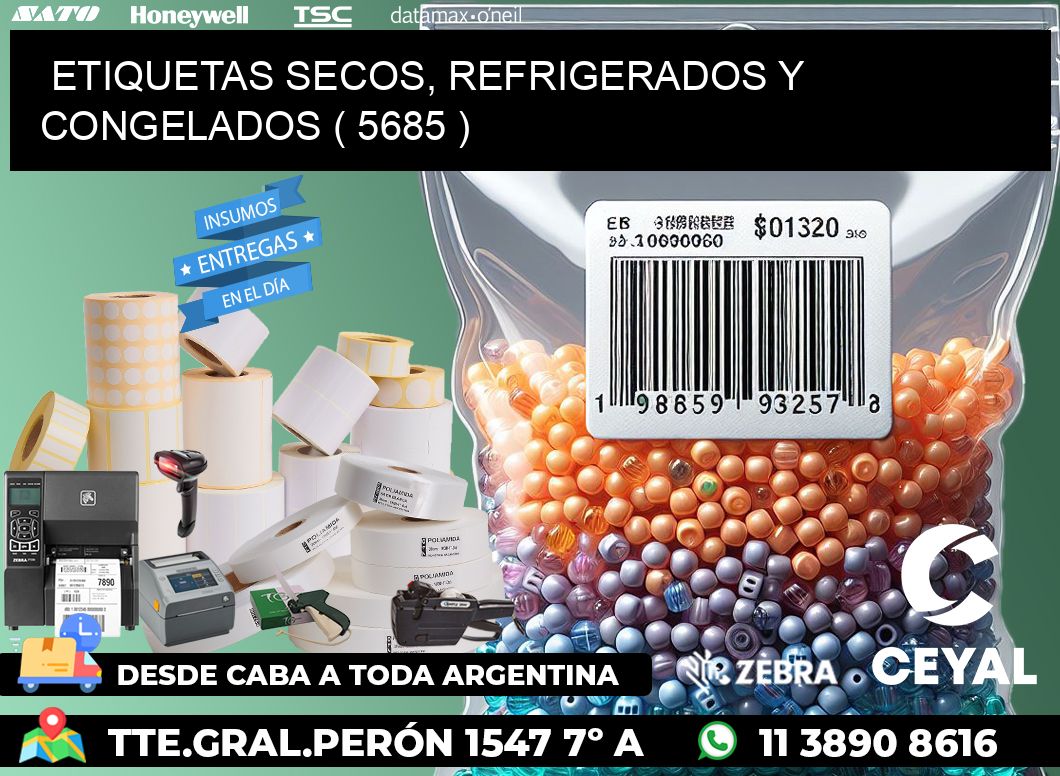 ETIQUETAS SECOS, REFRIGERADOS Y CONGELADOS ( 5685 )