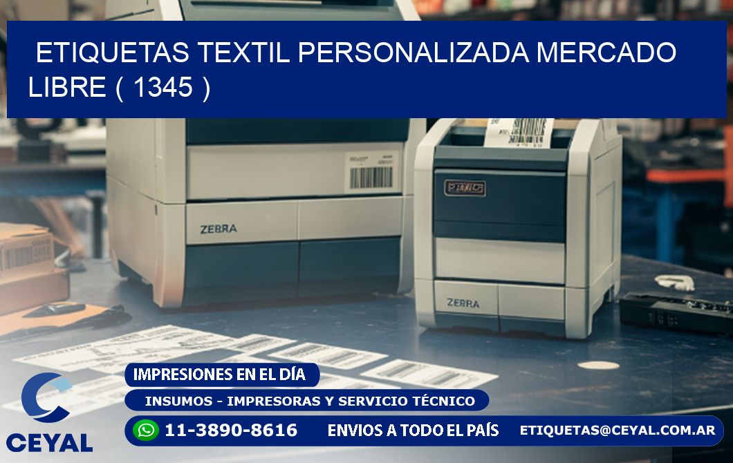 ETIQUETAS TEXTIL PERSONALIZADA MERCADO LIBRE ( 1345 )