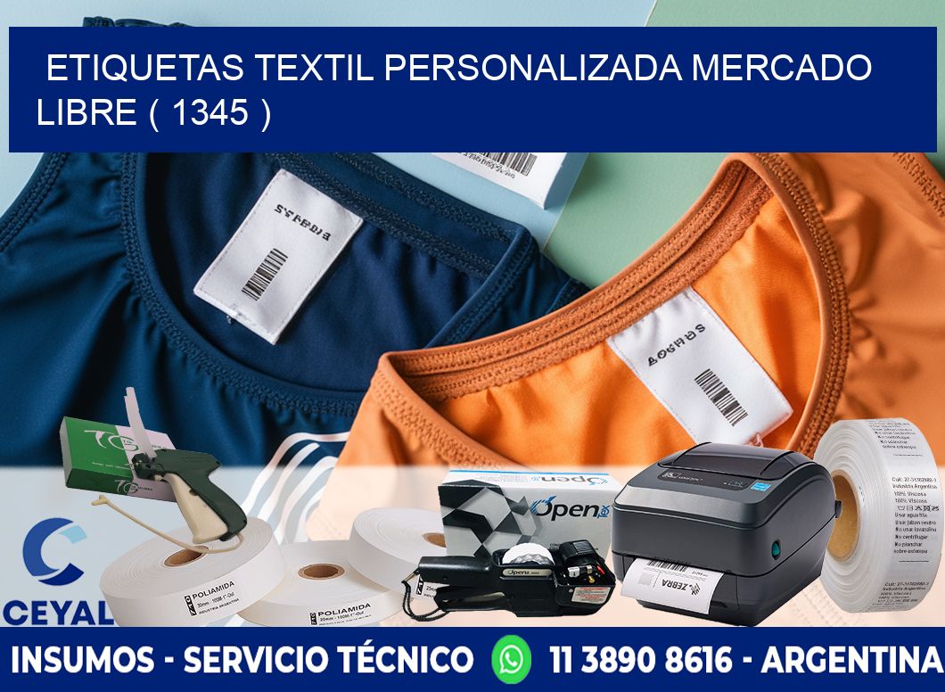 ETIQUETAS TEXTIL PERSONALIZADA MERCADO LIBRE ( 1345 )