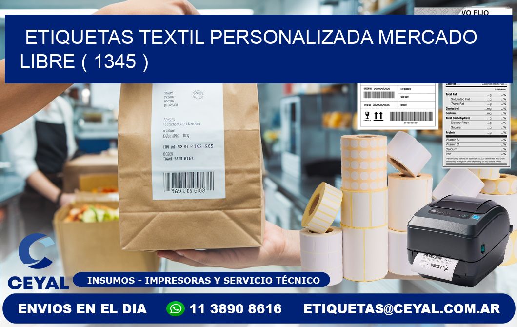 ETIQUETAS TEXTIL PERSONALIZADA MERCADO LIBRE ( 1345 )