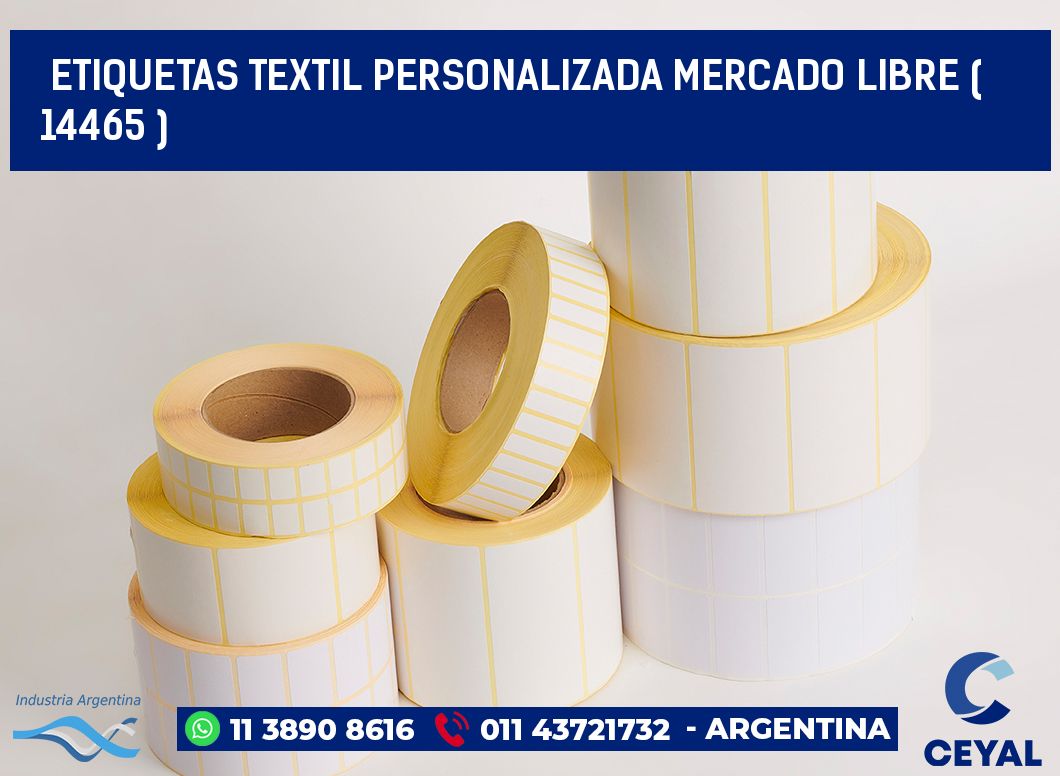 ETIQUETAS TEXTIL PERSONALIZADA MERCADO LIBRE ( 14465 )