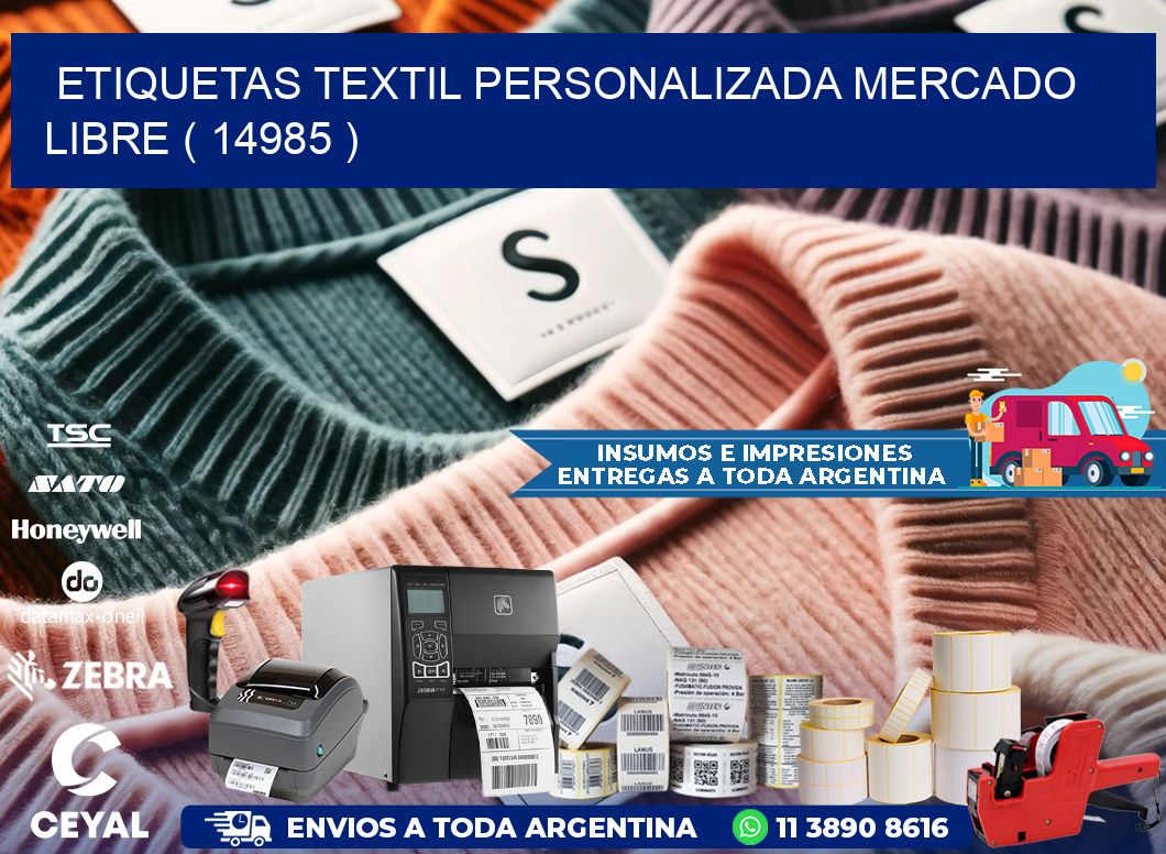 ETIQUETAS TEXTIL PERSONALIZADA MERCADO LIBRE ( 14985 )