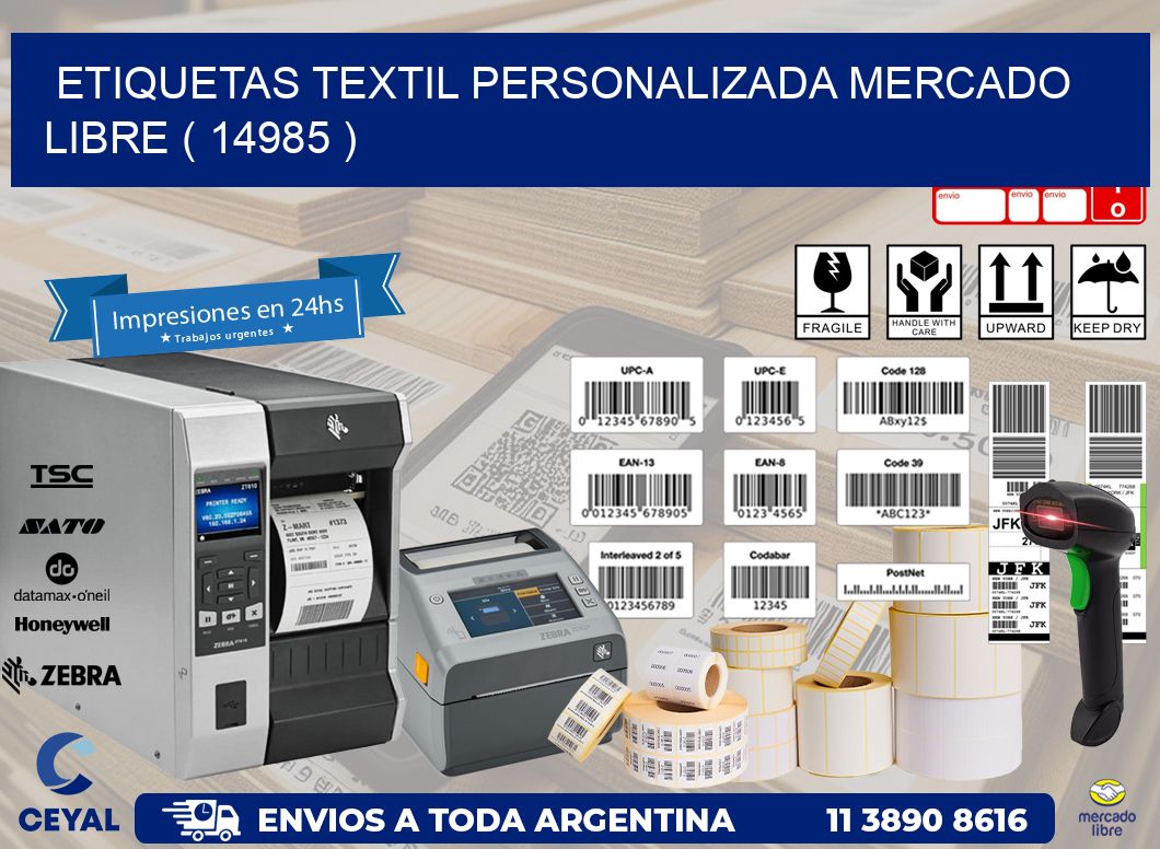 ETIQUETAS TEXTIL PERSONALIZADA MERCADO LIBRE ( 14985 )