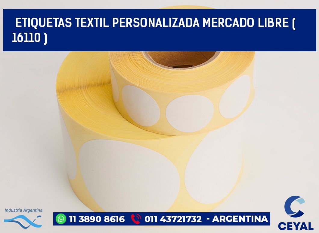 ETIQUETAS TEXTIL PERSONALIZADA MERCADO LIBRE ( 16110 )