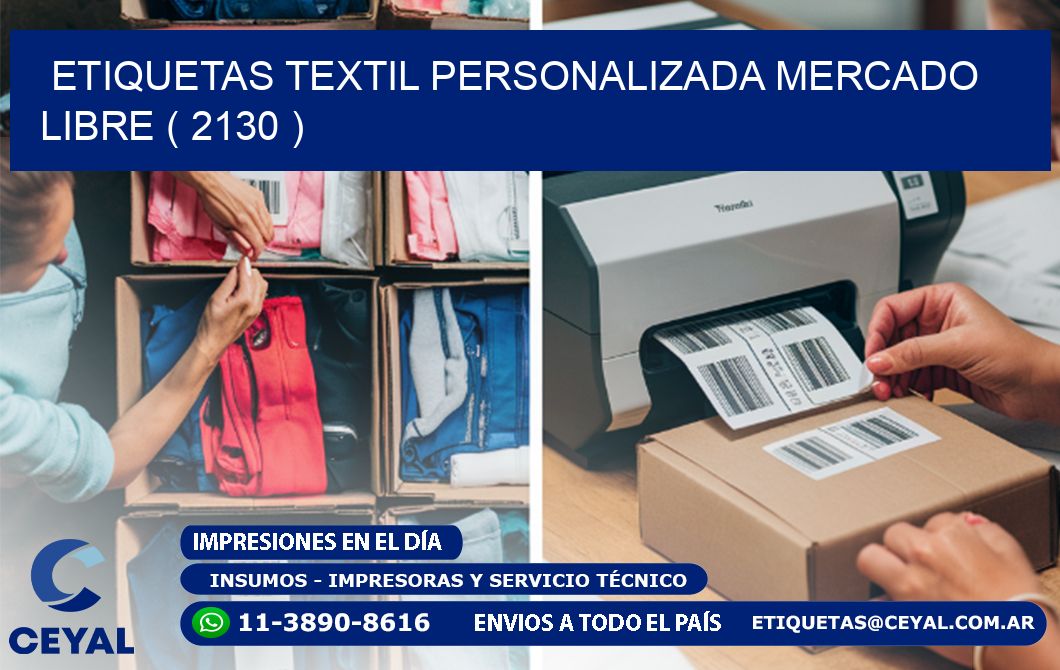 ETIQUETAS TEXTIL PERSONALIZADA MERCADO LIBRE ( 2130 )