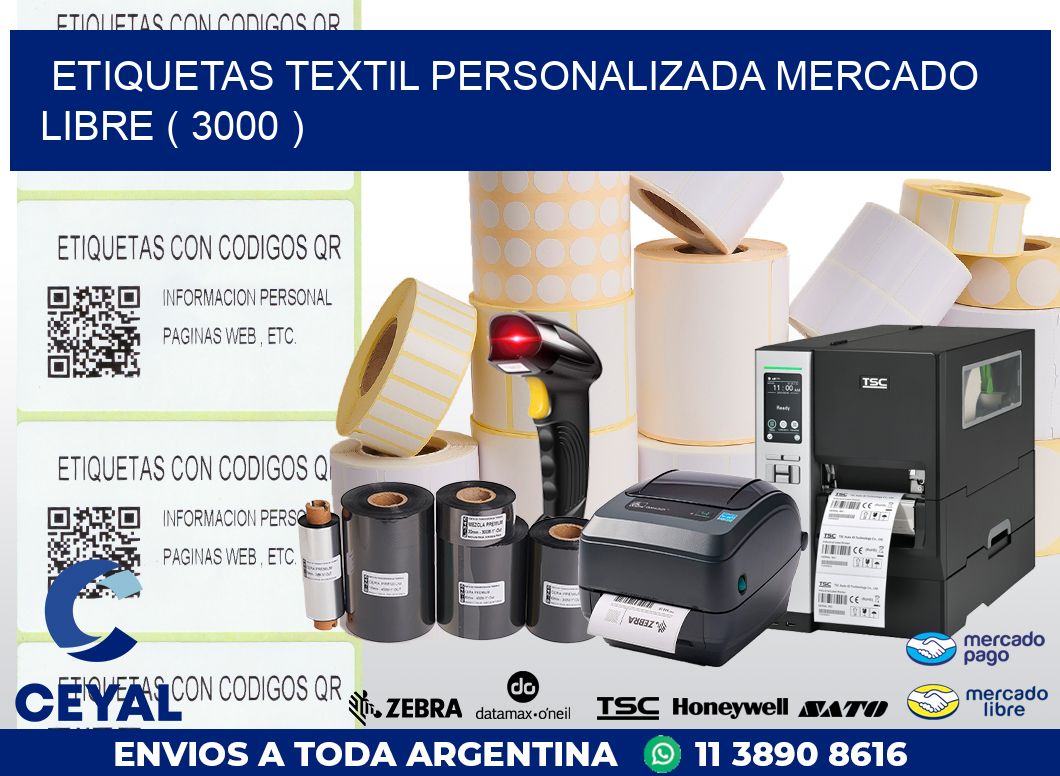 ETIQUETAS TEXTIL PERSONALIZADA MERCADO LIBRE ( 3000 )