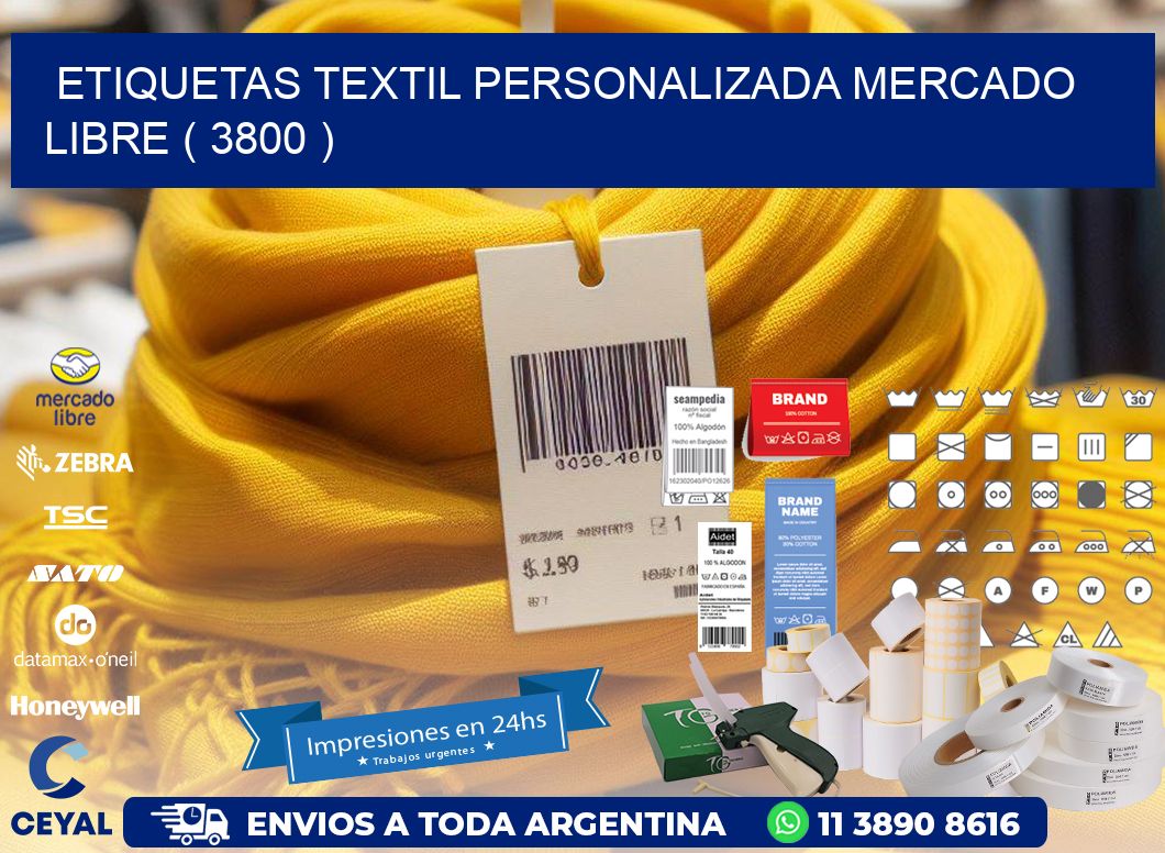 ETIQUETAS TEXTIL PERSONALIZADA MERCADO LIBRE ( 3800 )