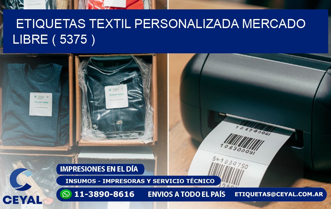 ETIQUETAS TEXTIL PERSONALIZADA MERCADO LIBRE ( 5375 )