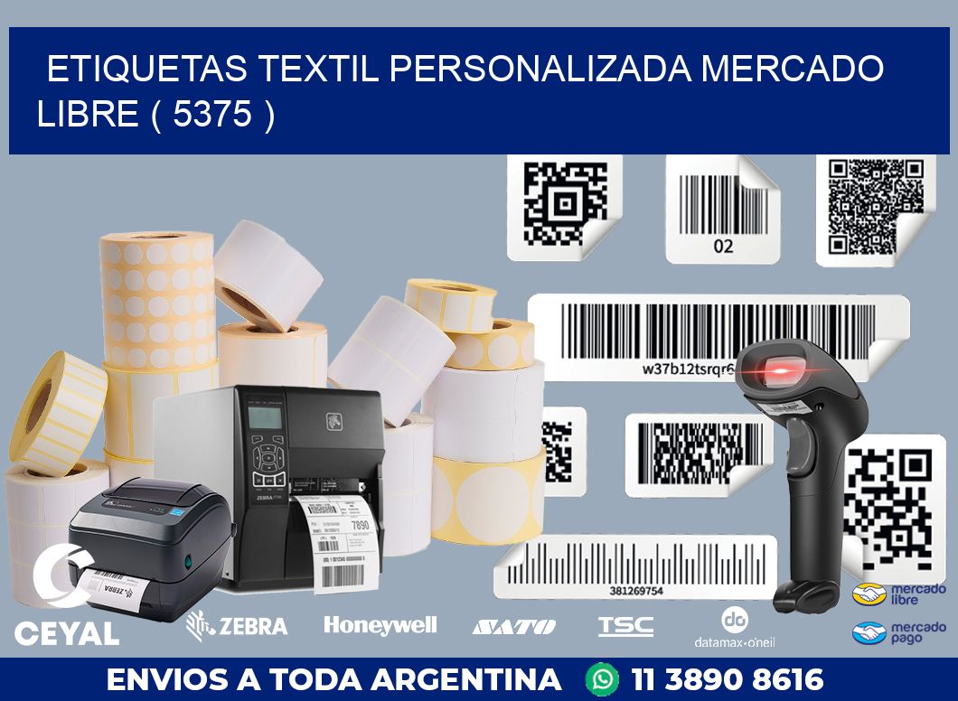 ETIQUETAS TEXTIL PERSONALIZADA MERCADO LIBRE ( 5375 )
