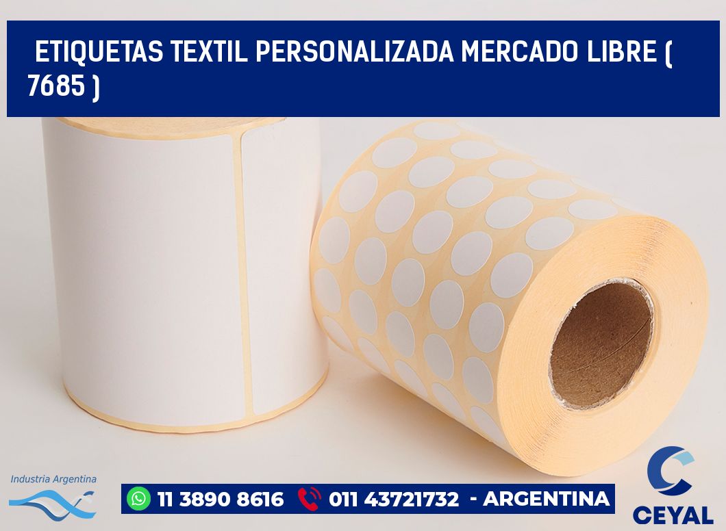 ETIQUETAS TEXTIL PERSONALIZADA MERCADO LIBRE ( 7685 )