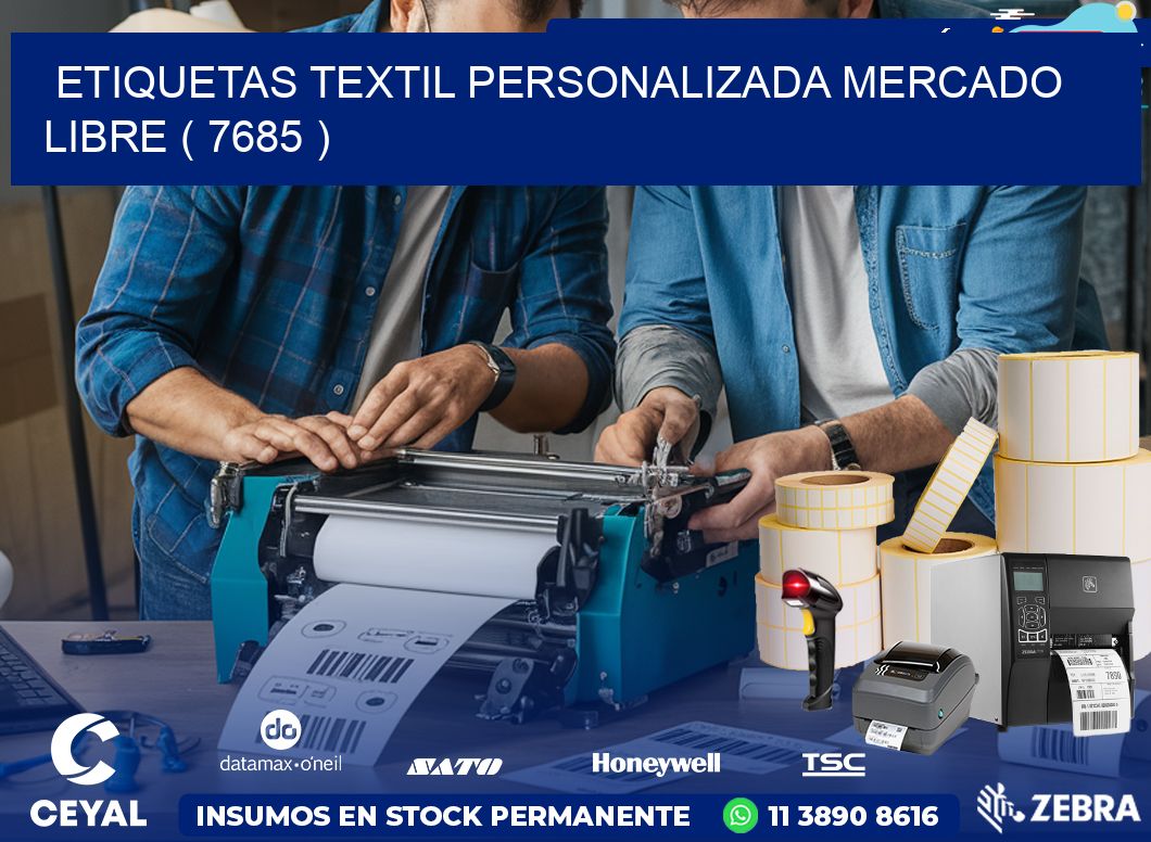 ETIQUETAS TEXTIL PERSONALIZADA MERCADO LIBRE ( 7685 )