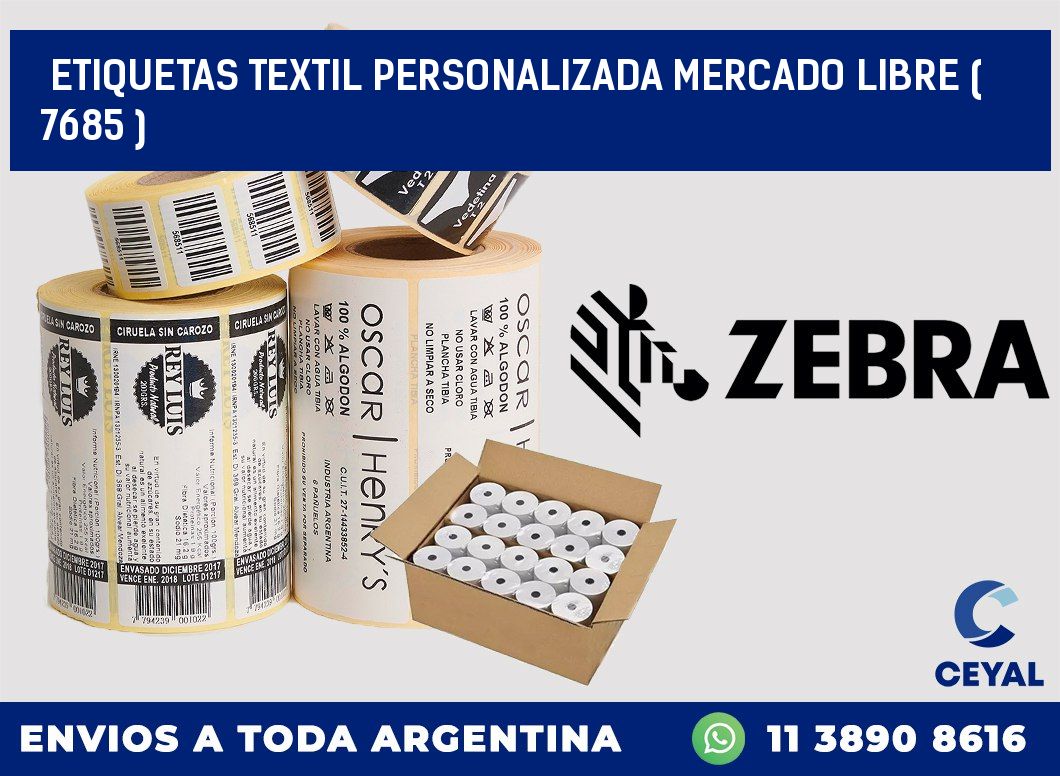 ETIQUETAS TEXTIL PERSONALIZADA MERCADO LIBRE ( 7685 )