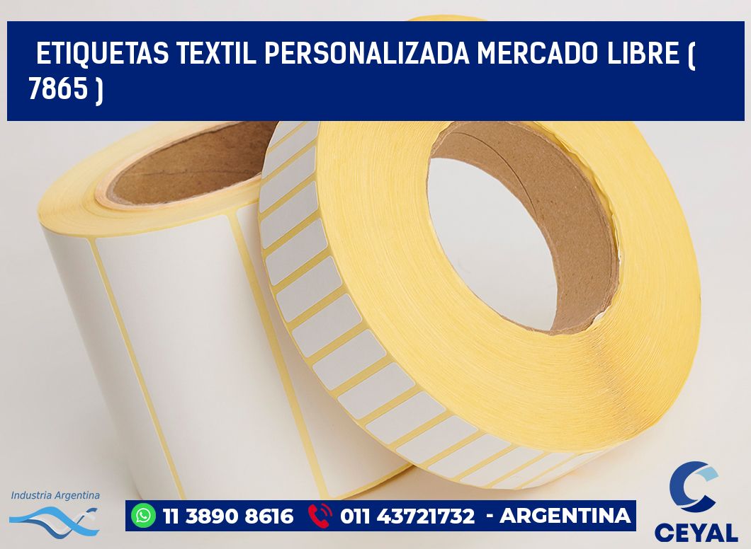 ETIQUETAS TEXTIL PERSONALIZADA MERCADO LIBRE ( 7865 )