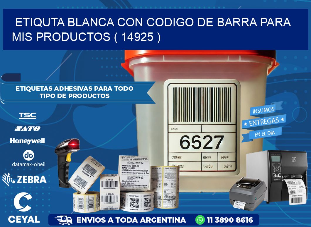ETIQUTA BLANCA CON CODIGO DE BARRA PARA MIS PRODUCTOS ( 14925 )