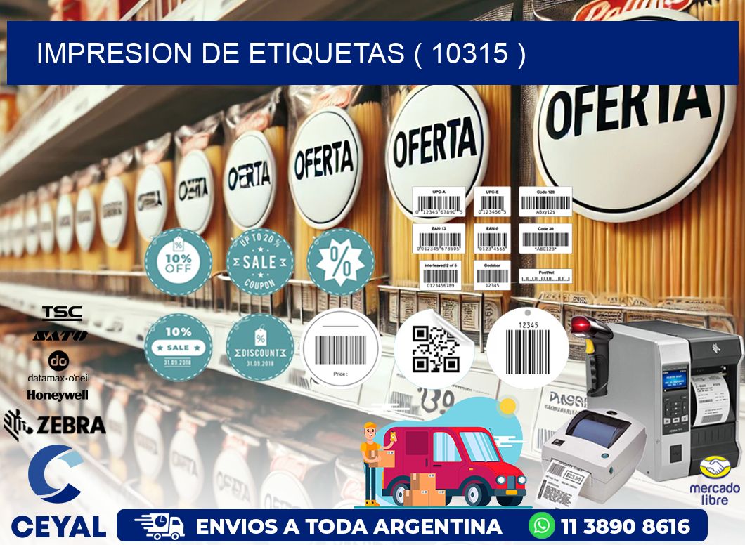 IMPRESION DE ETIQUETAS ( 10315 )