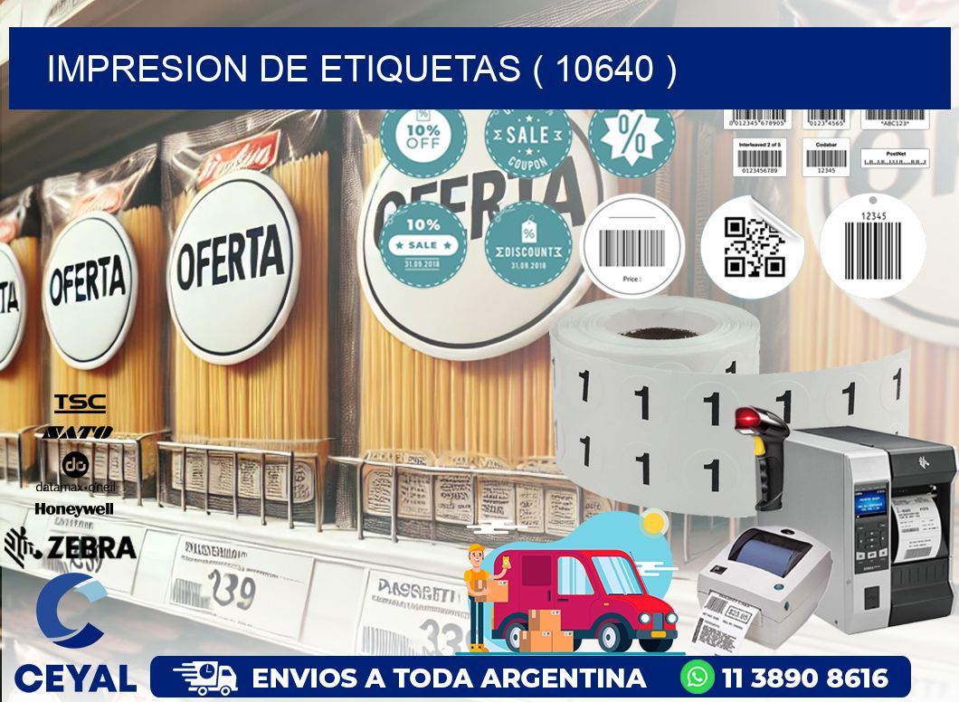 IMPRESION DE ETIQUETAS ( 10640 )