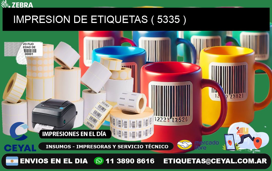 IMPRESION DE ETIQUETAS ( 5335 )