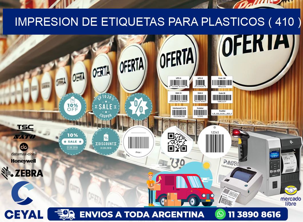 IMPRESION DE ETIQUETAS PARA PLASTICOS ( 410 )