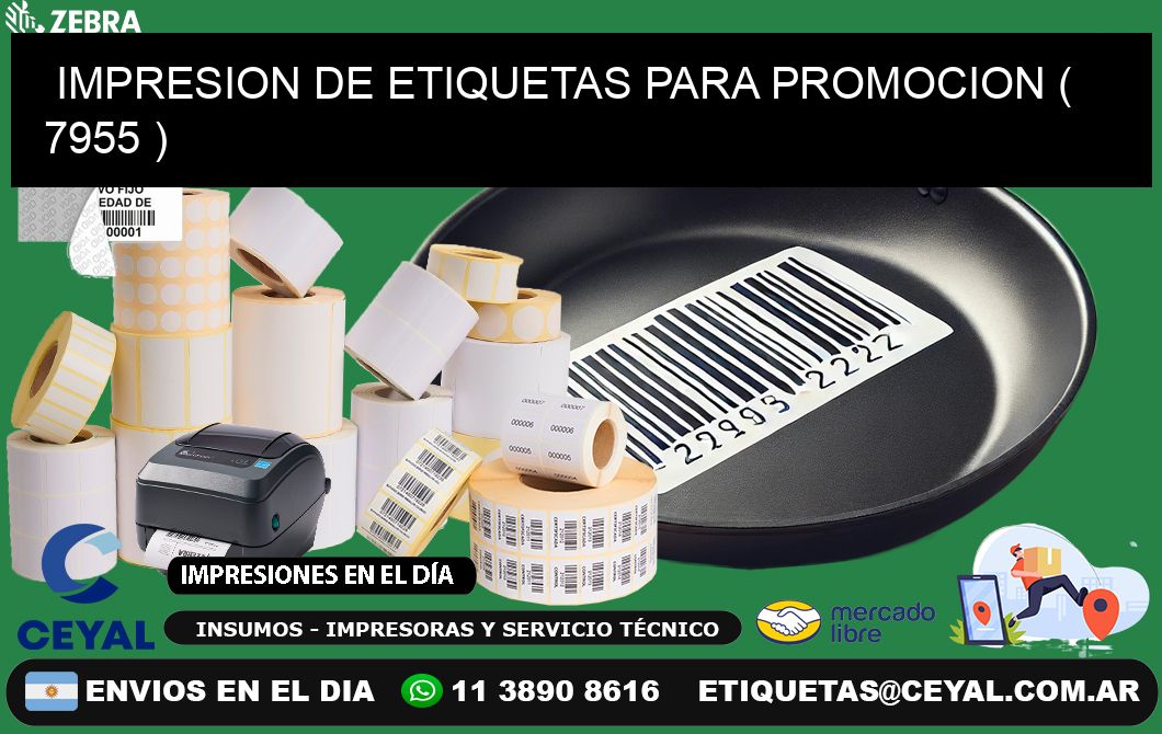 IMPRESION DE ETIQUETAS PARA PROMOCION ( 7955 )