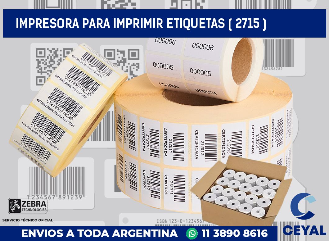 IMPRESORA PARA IMPRIMIR ETIQUETAS ( 2715 )