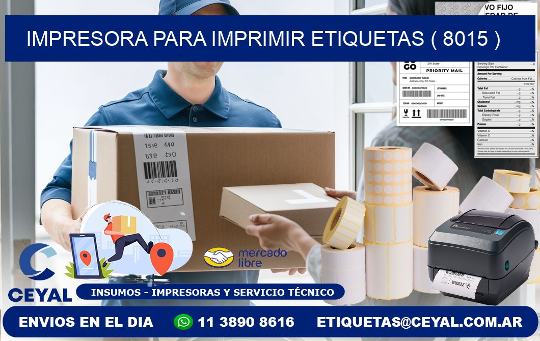 IMPRESORA PARA IMPRIMIR ETIQUETAS ( 8015 )