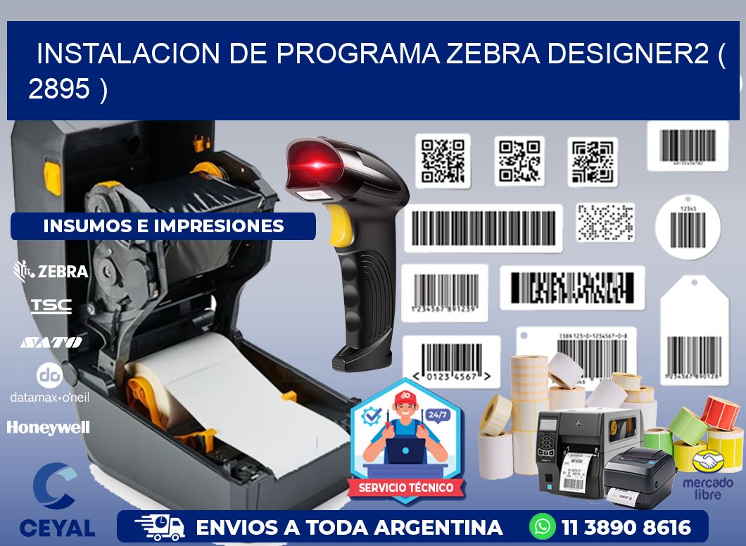 INSTALACION DE PROGRAMA ZEBRA DESIGNER2 ( 2895 )