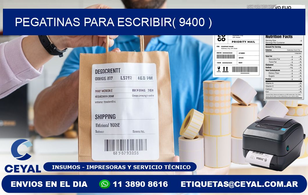 PEGATINAS PARA ESCRIBIR( 9400 )