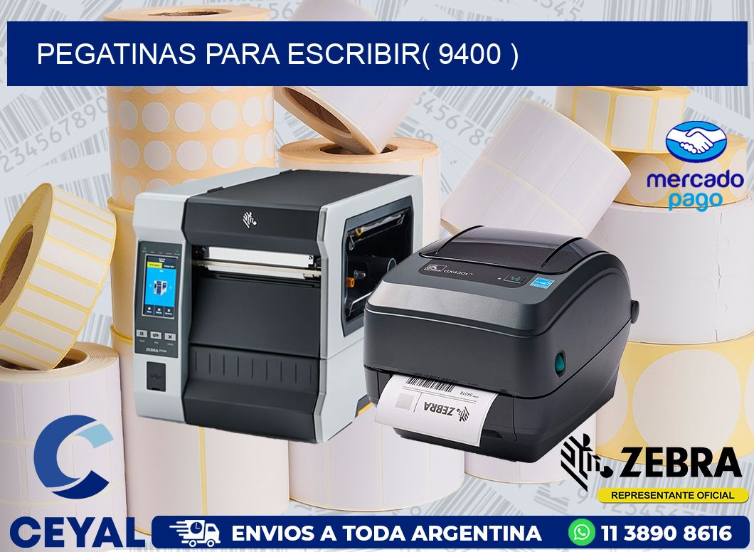 PEGATINAS PARA ESCRIBIR( 9400 )