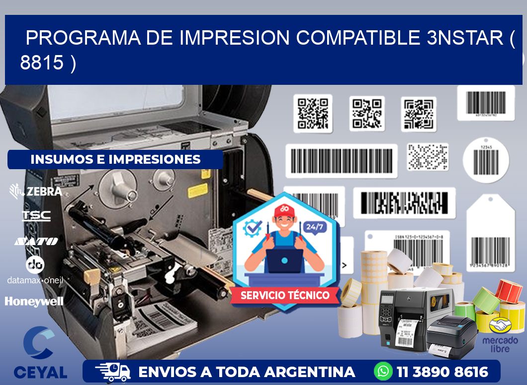 PROGRAMA DE IMPRESION COMPATIBLE 3NSTAR ( 8815 )
