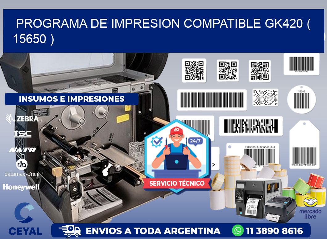 PROGRAMA DE IMPRESION COMPATIBLE GK420 ( 15650 )