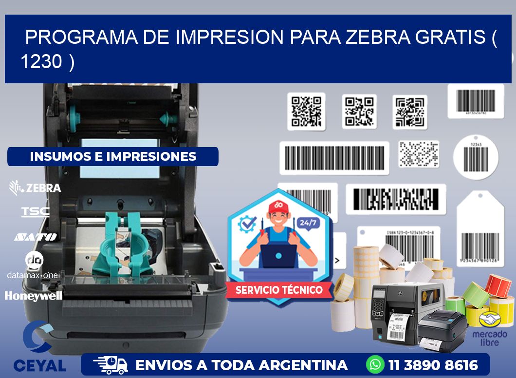 PROGRAMA DE IMPRESION PARA ZEBRA GRATIS ( 1230 )