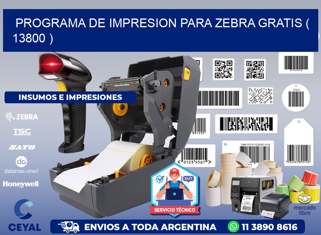 PROGRAMA DE IMPRESION PARA ZEBRA GRATIS ( 13800 )