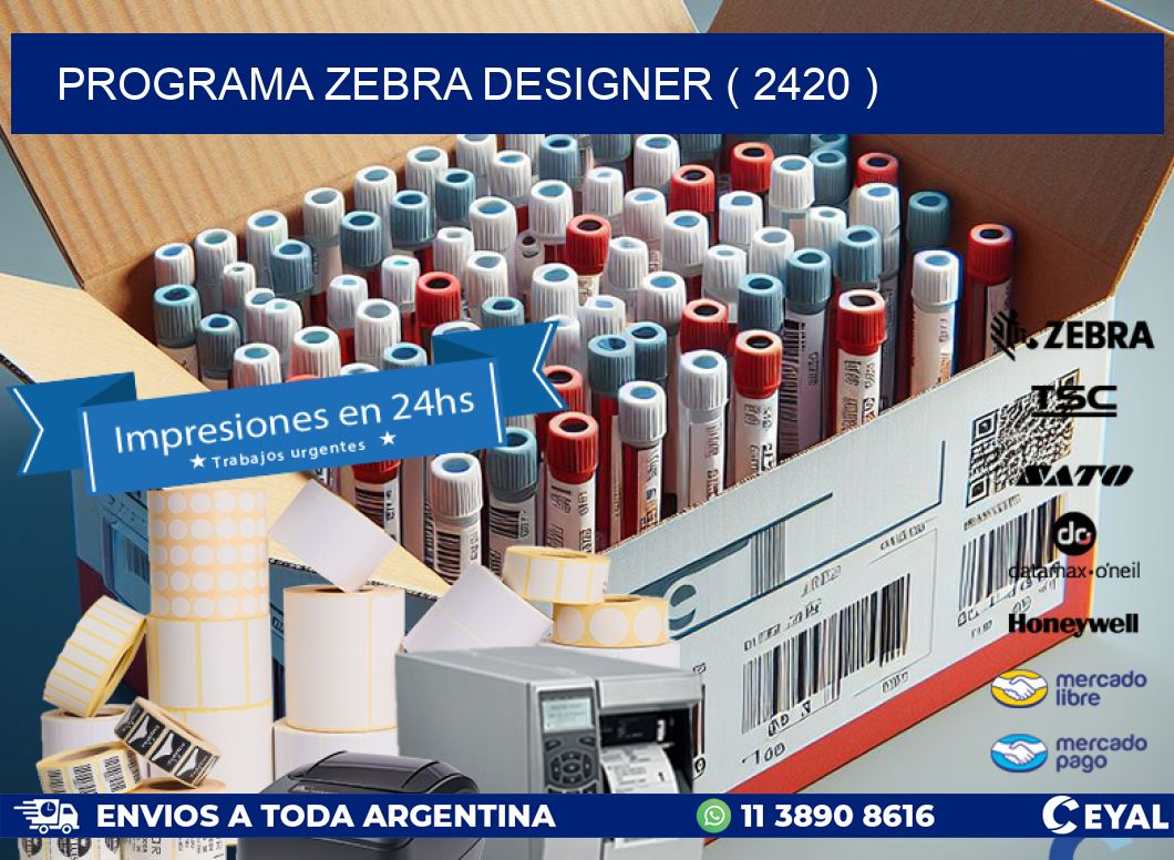 PROGRAMA ZEBRA DESIGNER ( 2420 )
