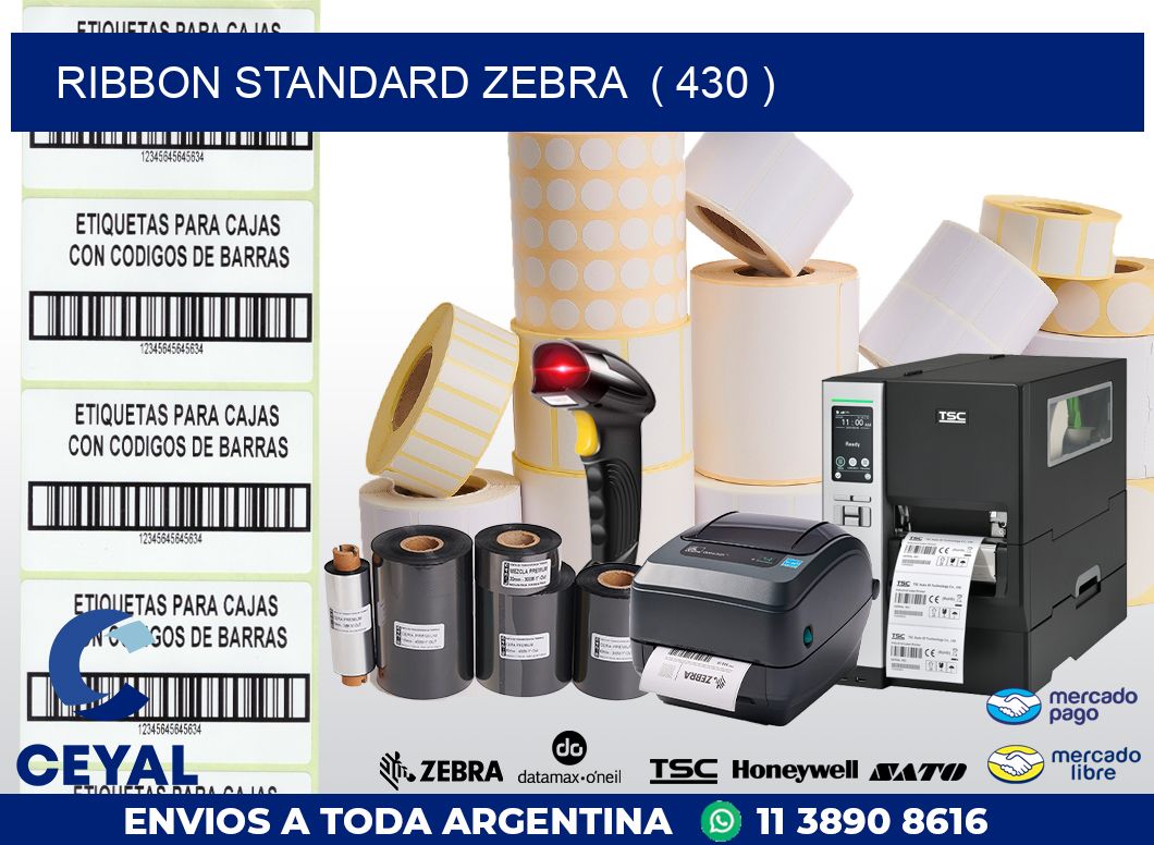 RIBBON STANDARD ZEBRA  ( 430 )